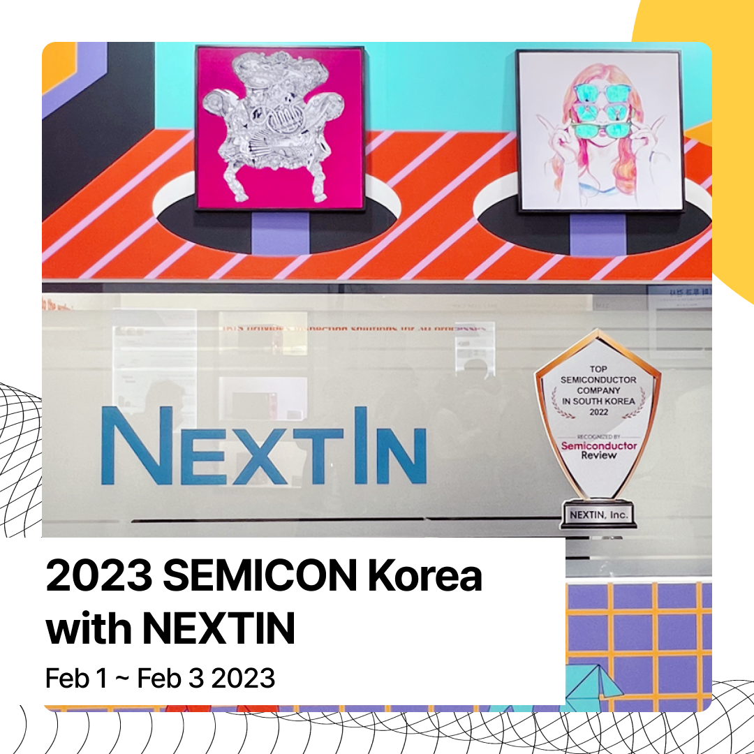 2023 SEMICON Korea with NEXTIN